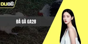 Đá gà GA28